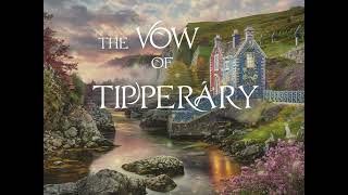 The Vow of Tipperary [upl. by Laerol]