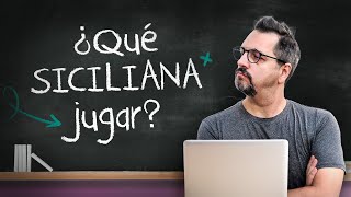 Aprende a jugar LA DEFENSA SICILIANA ¡y elige tu variante favorita [upl. by Assirhc]