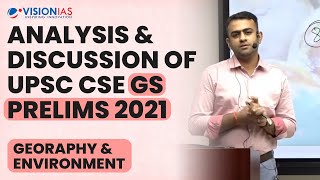 Analysis amp Discussion of UPSC CSE GS Prelims 2021  Georaphy amp Environment [upl. by Ecinahs]