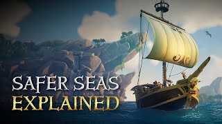 Safer Seas Explained Official Sea of Thieves Season Ten Gameplay Guide [upl. by Nylrebma]