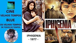 Iphigenia 1977 Tatiana Papamoschou Kostas Kazakos amp Irene Papas Legendado [upl. by Ylrebmi780]