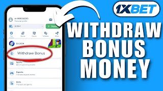 How To Withdraw Bonus Money From 1xbet  Withdraw Bonus Money From 1xbet [upl. by Ginny31]