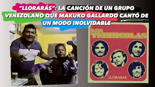 “LLORARÁS” BELLA CANCIÓN VENEZOLANA que MAKUKO GALLARDO INMORTALIZÓ una noche CON AMIGOS [upl. by Scarrow268]