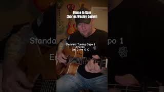 Dance In Rain  Charles Wesley Godwin guitar lesson [upl. by Enitram597]