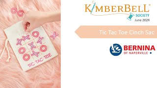 Kimberbell Society June 2024 Tic Tac Toe Cinch Sac [upl. by Lammond200]