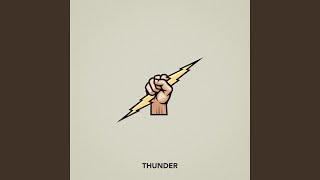 Thunder [upl. by Imat]