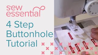 How to Sew a 4 Step Buttonhole on your Sewing Machine [upl. by Aerdnna853]