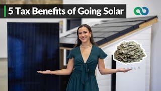 5 Tax Benefits of Going Solar [upl. by Allmon]