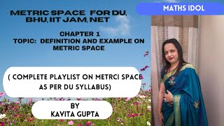 Lecture 11 METRIC SPACE DEFINITION AND EXAMPLE  in HINDI [upl. by Damita]