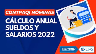 Calculo Anual de Sueldos y Salarios 2022 [upl. by Nylidnam732]