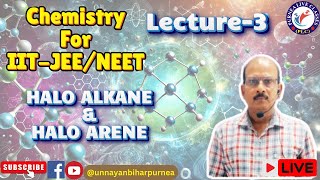 IITJEE NEET  CHEMISTRY  HALO ALKENE amp HALO ARENE  LEC03  041124 [upl. by Aramoy]