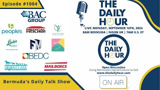 The Daily Hour Episode 1004 Threats to small Bermudian businesses [upl. by Gregory571]