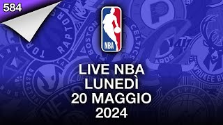 LIVE NBA lunedì 20 maggio 2024 [upl. by Poppy]