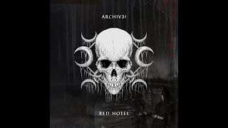 ARCHIV3  RED HOTEL [upl. by Botzow]