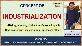 Industrialization  History meaning Definition cause amp Impact  complete notes in English [upl. by Haag]