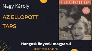 Nagy Károly Az ellopott taps Hangoskönyv [upl. by Eornom]