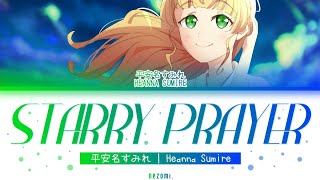 FULL Starry Prayer — Heanna Sumire — Lyrics KANROMENGESP [upl. by Attaymik]