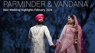 PARMINDER amp VANDANA  Wedding Highlights 2024 [upl. by Olivero]