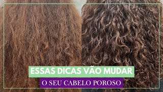 SEU CABELO VAI CONTINUAR POROSO ENQUANTO VOCÊ NÃO FIZER ISSO  Tamires Maia [upl. by Sanjiv]