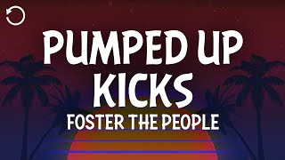 Foster the People  Pumped Up Kicks Lyrics [upl. by Fahey777]