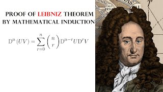 Leibnitzs Theorem  Proof by Mathematical Induction  WELL EXPLAINED [upl. by Supat213]