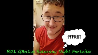 B01 G3n1us Saturday Fartnite fart farts fartsarefunny youtube [upl. by Everrs585]