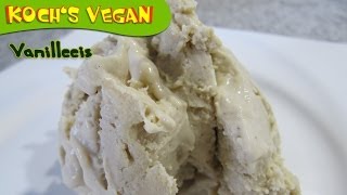 veganes Vanilleeis  veganes Eis  Vanilleeis vegan selber machen ohne Eismaschine  Kochs vegan [upl. by Ailimac]