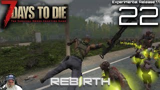 7 Days to Die Rebirth 11 The Purge  E22 The Seekers have Arrived [upl. by Aydan]