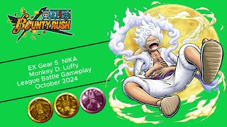 EX Gear 5 Luffy NIKA League Battle Gameplay October 2024  One Piece Bounty Rush [upl. by Peadar]