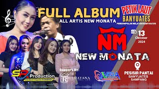 FULL ALBUM  New MONATA  PETIK LAUT BANYUATES 2024 [upl. by Nortna]