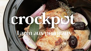 Recette Mijoteuse Crockpot®  Lapin aux pruneaux recette crockpot recipe [upl. by Bael144]