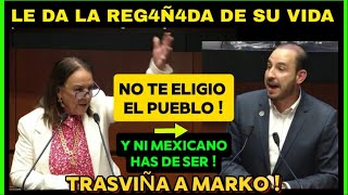 Trasviña le Estira las OREJ4S a Marko Nadie Voto por Ustedes Pluris y ni Mexicanos han de Ser [upl. by Hamid]