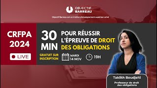 CRFPA 2024  30min pour réussir lépreuve de droit des obligations [upl. by Oludoet]