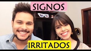 COMO IRRITAR CADA SIGNO  Dama e Rei [upl. by Ahsihat]