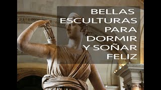 Esculturas clásicas GriegasRomanas con música para relajarse meditar y descansar o contemplar [upl. by Doolittle307]