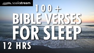 Bible Verses For Sleep  100 Healing Scriptures with Soaking Music  Audio Bible  12 HRS [upl. by Armat]