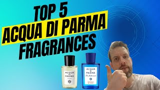 Top 5 Acqua Di Parma [upl. by Initsed]