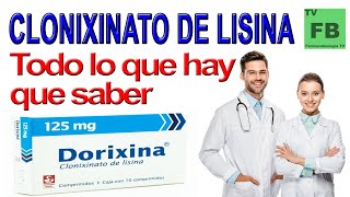 CLONIXINATO DE LISINA Para qué Sirve Cómo se toma y todo lo que hay que saber ¡Es muy seguro👨‍🔬💊 [upl. by Viola]