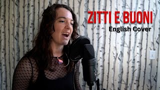 ZITTI E BUONI English Cover  Måneskin [upl. by Aja]