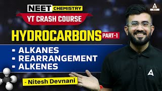 Hydrocarbons Chemistry Class 11  Part 1  YT Crash Course  NEET 2024  Nitesh Devnani [upl. by Gnaht]