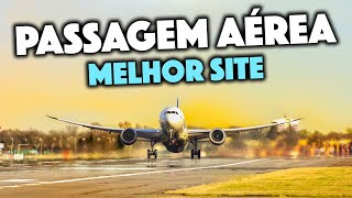 MELHOR SITE Para Comprar Passagens Aéreas Baratas em 2024 [upl. by Eta]