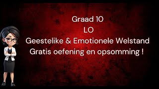 Graad 10 LO Geestelike en emosionele welstand [upl. by Ainimre]