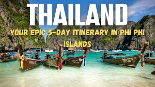 Phi Phi Islands Thailand Escape to Paradise Your Epic 5Day Itinerary [upl. by Evangelist137]