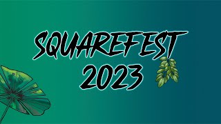 Squarefest 2023  Aftermovie [upl. by Leena358]