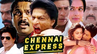 Chennai Express Full Movie I Shahrukh Khan I Deepika Padukone I Sathyaraj I Story Explanation [upl. by Linehan919]