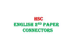 Connectors Sylhet Board 2019 HSC  HSC English 2nd Connectors  Connectors  Hsc Guru [upl. by Godiva53]