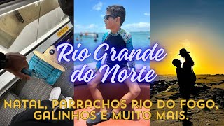 Viajamos para o Rio Grande do Norte  Natal Parrachos Rio do Fogo Maracajaú Galinhos Pureza [upl. by Ettolrahc]