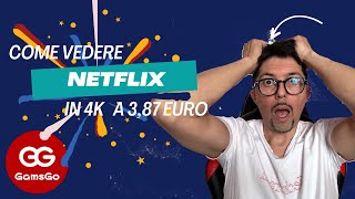 Guardo Netflix in 4K a soli 386 euro al Mese GamsGo [upl. by Forlini]