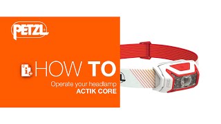 Petzl ACTIK CORE  How To Use [upl. by Halsy376]