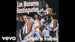 Los Manseros Santiagueños  Quisiera Tener un Hijo Official Audio [upl. by Iverson6]